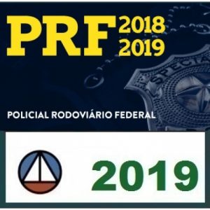 CURSO INTENSIVO DE RESOLUÇÃO DE QUESTÕES PARA O CONCURSO DA POLÍCIA RODOVIÁRIA FEDERAL – PRF CERS 2018-2019