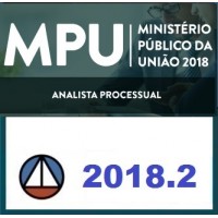 NOVO CURSO INTENSIVO PARA ANALISTA PROCESSUAL DO MINISTÉRIO PÚBLICO DA UNIÃO – MPU 2018 – CERS 2018.2