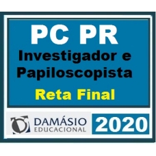Investigador e Papiloscopista PC PR – Reta final (PÓS EDITAL) DAMÁSIO 2020.1