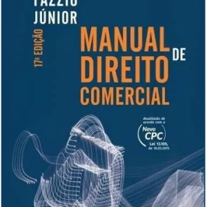 Manual De Direito Comercial – Waldo Fazzio Júnior – 2016