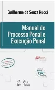 Manual De Processo Penal E Execução Penal – Nucci 2016