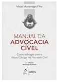 Manual Da Advocacia Cível – Misael Montenegro Filho – 2016