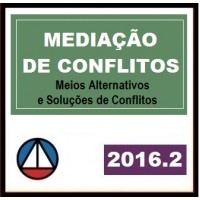 CURSO DE MEDIAÇÃO MEIOS ALTERNATIVOS E SOLUÇÃO DE CONFLITOS CERS CORPORATIVO 2016