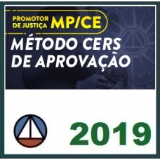 MÉTODO CERS DE APROVAÇÃO PARA O MINISTÉRIO PÚBLICO DO CEARÁ (MP/CE) CERS 2019.1