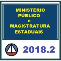 Ministério Público e Magistratura Estaduais Cers. 2018.2