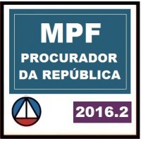 CURSO PARA CONCURSO MINISTÉRIO PÚBLICO FEDERAL PROCURADOR DA REPÚBLICA CERS 2016