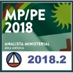 CURSO INTENSIVO PARA O CONCURSO DO MINISTÉRIO PÚBLICO DE PERNAMBUCO – MP/PE (ANALISTA MINISTERIAL – ÁREA JURÍDICA) CERS 2018.2