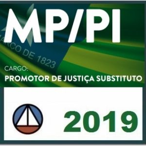 MP PI Promotor de Justiça Substituto – Ministério Público do Piauí CERS 2019.1