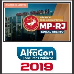 MP RJ (TÉCNICO ADMINISTRATIVO) PÓS EDITAL ALFACON 2019.2