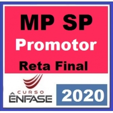 MP SP Promotor Reta Final (PÓS EDITAL) ENFASE 2020.1