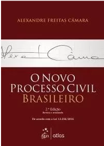 O Novo Processo Civil Brasileiro 2016 – Alexandre Câmara