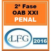 Curso para Exame OAB Direito Penal 2ª Fase XXI Exame LFG 2016