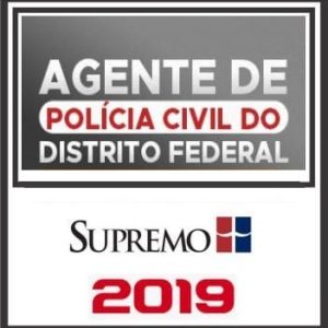 PC DF (AGENTE DE POLÍCIA) SUPREMO 2019.1