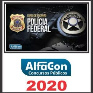 PF – POLÍCIA FEDERAL (ESCRIVÃO) ALFACON 2020.1