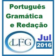 Português Gramática, Interpretação e Redação LFG 2016