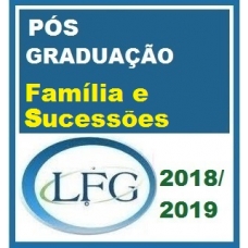 PÓS GRADUAÇÃO – Direito de Família e das Sucessões LFG 2019.1
