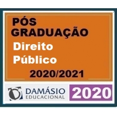 PÓS GRADUAÇÃO – Direito Público DAMÁSIO 2020.1
