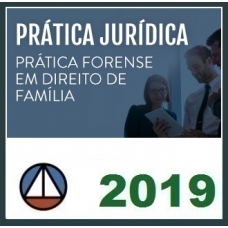 Prática Forense em Direito de Família CERS 2019.1