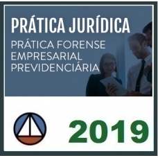 Prática Forense Empresarial Previdenciária CERS 2019.1