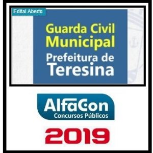 PREFEITURA DE TERESINA (GUARDA MUNICIPAL) ALFACON 2019.2