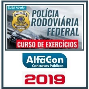 PRF (EXERCÍCIOS) PÓS EDITAL Alfacon 2018.2/2019.1