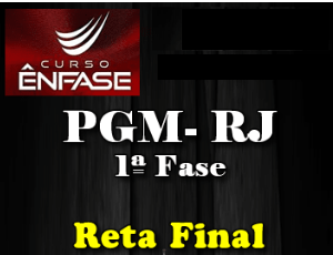 PGM – Procuradoria Geral Do Município Do Rio De Janeiro – PGM RJ – Enfase 2019.2