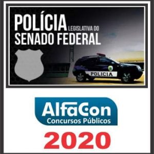 SENADO (POLICIA LEGISLATIVA) ALFACON 2020.1
