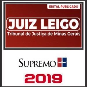 TJ MG (JUIZ LEIGO) POS EDITAL SUPREMO 2019.2