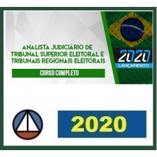 CURSO COMPLETO PARA ANALISTA JUDICIÁRIO DE TRIBUNAL SUPERIOR ELEITORAL E TRIBUNAIS REGIONAIS ELEITORAIS – CERS 2020.1