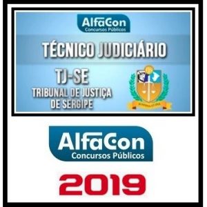 TJ SE (TÉCNICO JUDICIÁRIO) ALFACON 2019.2