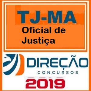 TJ MA (OFICIAL DE JUSTIÇA) Direção Concursos 2019.1