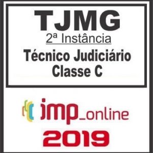 TJMG 2ª INSTÂNCIA (TÉCNICO JUDICIÁRIO) IMP 2019.1