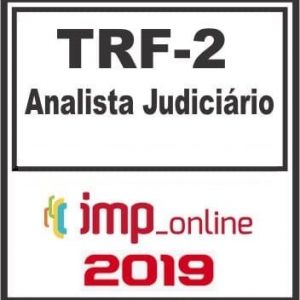 TRF 2 (RJ/ES) ANALISTA JUDICIÁRIO IMP 2019.1