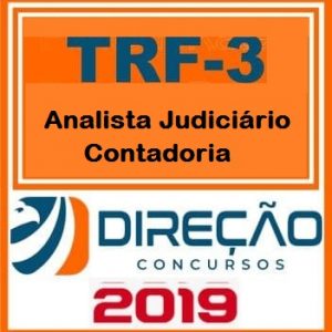 TRF 3 (ANALISTA JUDICIÁRIO – CONTADORIA) Direção Concursos 2019.1