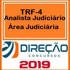 TRF 4 (ANALISTA JUDICIÁRIO) PÓS EDITAL Direção Concursos 2019.1
