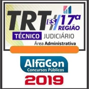 TRT ES (TÉCNICO ADMINISTRATIVO) ALFACON 2019.1