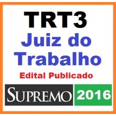 Curso para Concurso TRT3 Juiz do Trabalho Supremo 2016