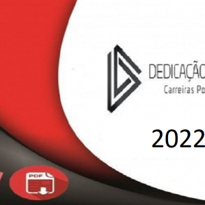 DPC – O ESSENCIAL PARA DELEGADO DE POLÍCIA DEDICAÇÃO DELTA 2022.1